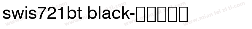 swis721bt black字体转换